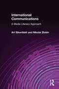 Silverblatt / Zlobin |  International Communications | Buch |  Sack Fachmedien
