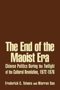 Teiwes / Sun |  The End of the Maoist Era | Buch |  Sack Fachmedien