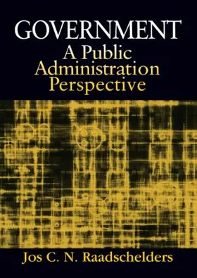 Raadschelders |  Government: A Public Administration Perspective | Buch |  Sack Fachmedien
