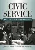 Perry / Thomson |  Civic Service: What Difference Does it Make? | Buch |  Sack Fachmedien