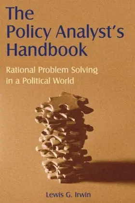 Irwin |  The Policy Analyst's Handbook: Rational Problem Solving in a Political World | Buch |  Sack Fachmedien