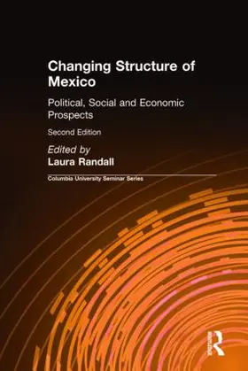 Randall |  Changing Structure of Mexico | Buch |  Sack Fachmedien