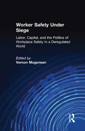 Mogensen | Worker Safety Under Siege | Buch | 978-0-7656-1448-3 | www.sack.de