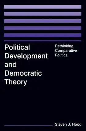 Hood |  Political Development and Democratic Theory | Buch |  Sack Fachmedien