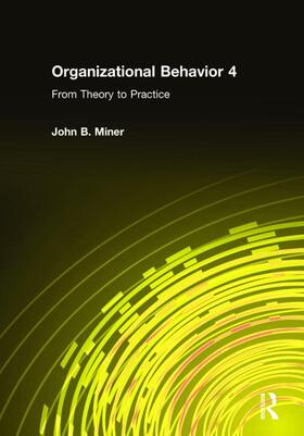 Miner | Organizational Behavior 4 | Buch | 978-0-7656-1529-9 | sack.de