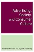 Hovland / Wolburg |  Advertising, Society, and Consumer Culture | Buch |  Sack Fachmedien