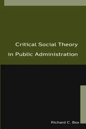 Box |  Critical Social Theory in Public Administration | Buch |  Sack Fachmedien