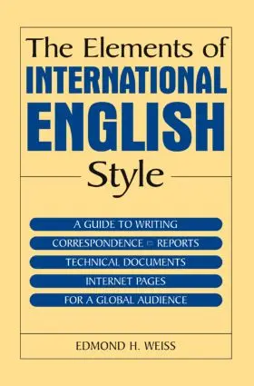 Weiss |  The Elements of International English Style | Buch |  Sack Fachmedien