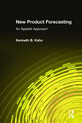 Kahn | New Product Forecasting | Buch | 978-0-7656-1609-8 | www.sack.de