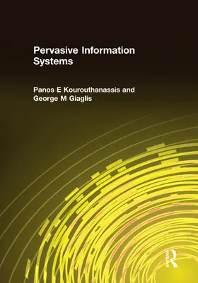 Kourouthanassis / Giaglis |  Pervasive Information Systems | Buch |  Sack Fachmedien