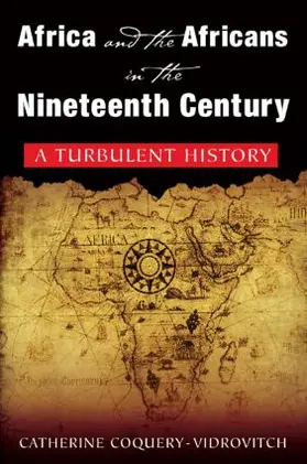 Coquery-Vidrovitch / Baker |  Africa and the Africans in the Nineteenth Century | Buch |  Sack Fachmedien