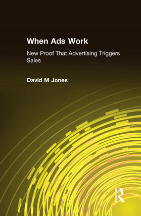Jones | When Ads Work | Buch | 978-0-7656-1738-5 | sack.de