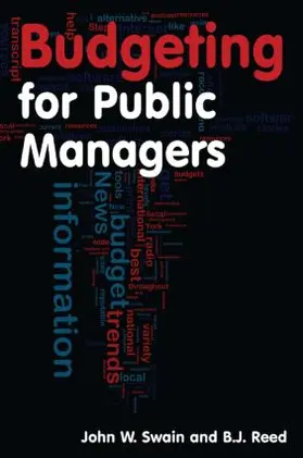 Swain / Reed |  Budgeting for Public Managers | Buch |  Sack Fachmedien