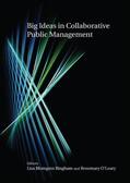 Bingham / O'Leary |  Big Ideas in Collaborative Public Management | Buch |  Sack Fachmedien