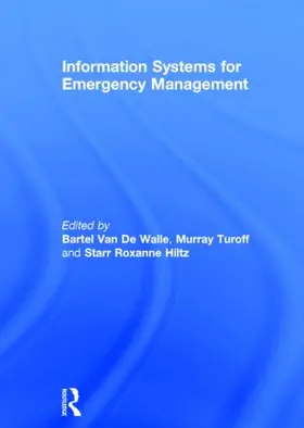 Van De Walle / Turoff / Hiltz |  Information Systems for Emergency Management | Buch |  Sack Fachmedien