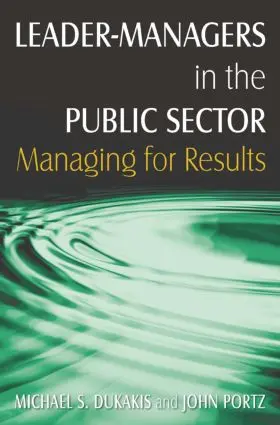 Dukakis / Portz | Leader-Managers in the Public Sector | Buch | 978-0-7656-2141-2 | www.sack.de