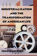 Rees |  Industrialization and the Transformation of American Life | Buch |  Sack Fachmedien