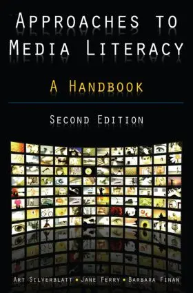 Silverblatt / Ferry / Finan |  Approaches to Media Literacy: A Handbook | Buch |  Sack Fachmedien