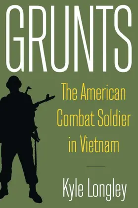 Longley | Grunts | Buch | 978-0-7656-2286-0 | www.sack.de