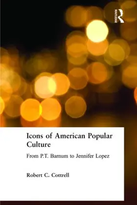 Cottrell | Icons of American Popular Culture | Buch | 978-0-7656-2298-3 | www.sack.de