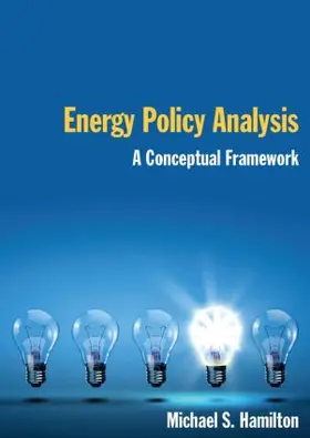 Hamilton |  Energy Policy Analysis: A Conceptual Framework | Buch |  Sack Fachmedien