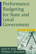 Kelly / Rivenbark |  Performance Budgeting for State and Local Government | Buch |  Sack Fachmedien