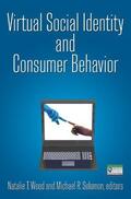 Wood / Solomon |  Virtual Social Identity and Consumer Behavior | Buch |  Sack Fachmedien