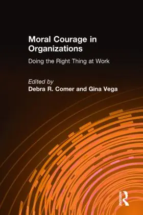 Comer / Vega |  Moral Courage in Organizations | Buch |  Sack Fachmedien