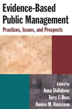 Shillabeer / Buss / Rousseau |  Evidence-Based Public Management: Practices, Issues and Prospects | Buch |  Sack Fachmedien