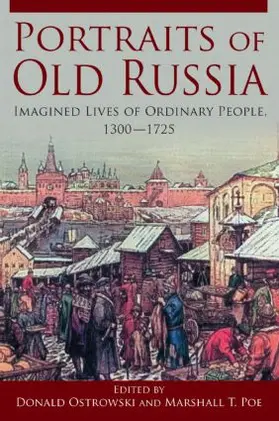 Ostrowski / Poe |  Portraits of Old Russia | Buch |  Sack Fachmedien