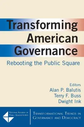 Balutis / Ink |  Transforming American Governance | Buch |  Sack Fachmedien