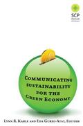 Kahle / Gurel-Atay |  Communicating Sustainability for the Green Economy | Buch |  Sack Fachmedien
