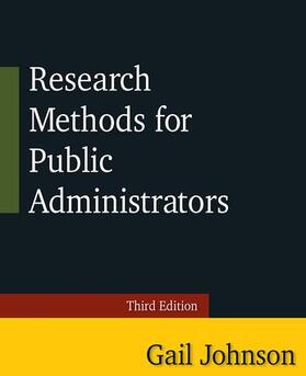 Johnson | Research Methods for Public Administrators | Buch | 978-0-7656-3714-7 | sack.de