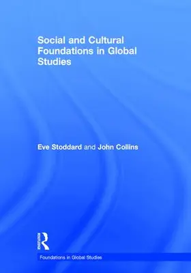 Stoddard / Collins |  Social and Cultural Foundations in Global Studies | Buch |  Sack Fachmedien