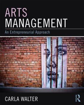 Walter | Arts Management | Buch | 978-0-7656-4154-0 | sack.de