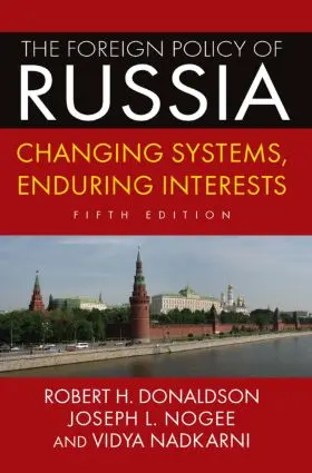 Donaldson / Nogee / Nadkarni |  The Foreign Policy of Russia | Buch |  Sack Fachmedien