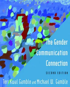 Gamble | The Gender Communication Connection | Buch | 978-0-7656-4222-6 | www.sack.de