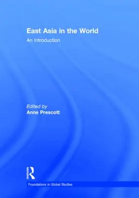 Prescott |  East Asia in the World | Buch |  Sack Fachmedien