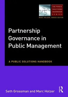 Grossman / Holzer |  Partnership Governance in Public Management | Buch |  Sack Fachmedien