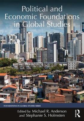Anderson / Holmsten |  Political and Economic Foundations in Global Studies | Buch |  Sack Fachmedien