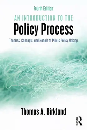 Birkland | An Introduction to the Policy Process | Buch | 978-0-7656-4662-0 | www.sack.de