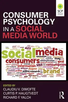 Dimofte / Haugtvedt / Yalch |  Consumer Psychology in a Social Media World | Buch |  Sack Fachmedien
