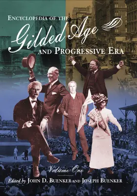 Buenker |  Encyclopedia of the Gilded Age and Progressive Era | Buch |  Sack Fachmedien