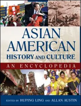 Ling / Austin | Asian American History and Culture: An Encyclopedia | Buch | 978-0-7656-8077-8 | www.sack.de
