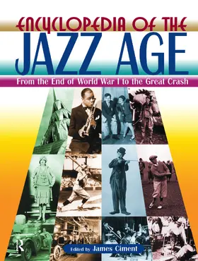 Ciment |  Encyclopedia of the Jazz Age: From the End of World War I to the Great Crash | Buch |  Sack Fachmedien