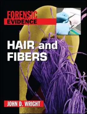 Wright / Singer | Hair and Fibers | Buch | 978-0-7656-8116-4 | sack.de