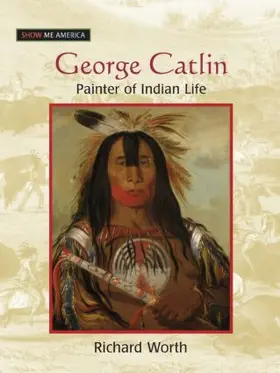 Worth |  George Catlin | Buch |  Sack Fachmedien