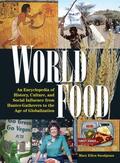 Snodgrass |  World Food: An Encyclopedia of History, Culture and Social Influence from Hunter Gatherers to the Age of Globalization | Buch |  Sack Fachmedien