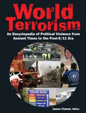 Ciment |  World Terrorism: An Encyclopedia of Political Violence from Ancient Times to the Post-9/11 Era | Buch |  Sack Fachmedien