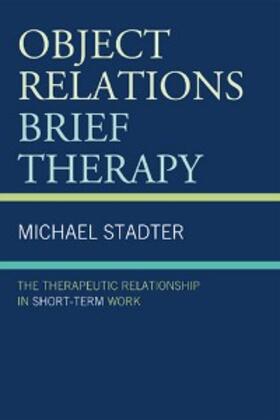 Stadter |  Object Relations Brief Therapy | eBook | Sack Fachmedien